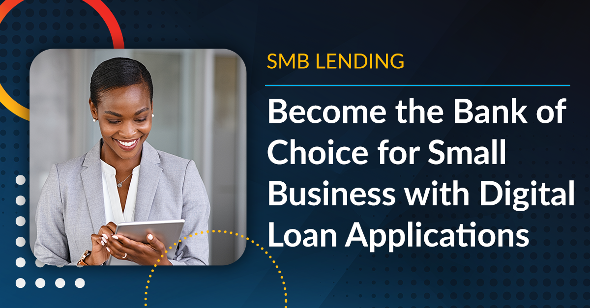 Become the Bank of Choice for SMB