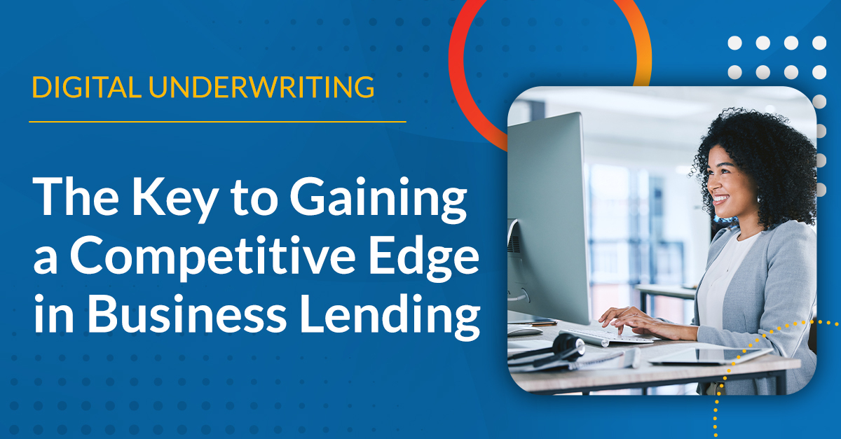BlogHeader-The-Key-to-Gaining-a-Competitive-Edge-in-Business-Lending